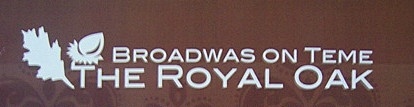 The Royal Oak - Broadwas